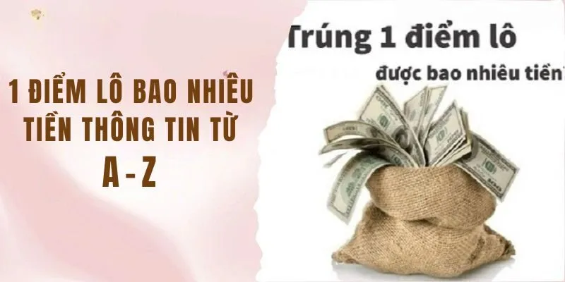 1 điểm lô bao nhiêu tiền