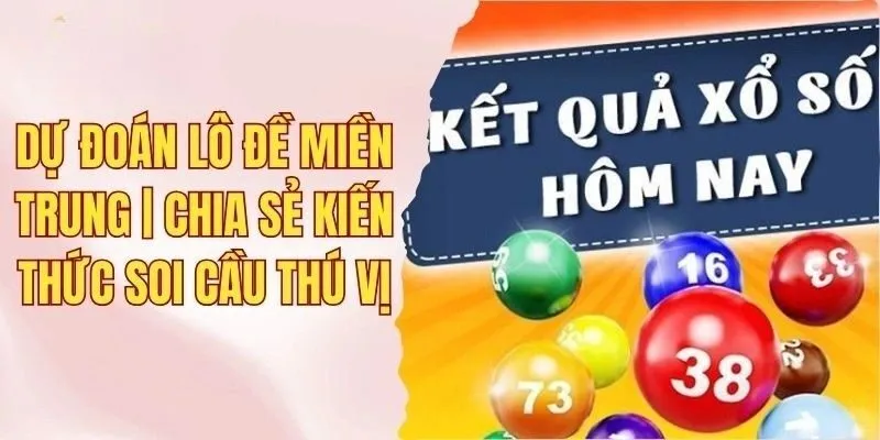 dự đoán lô đề miền trung