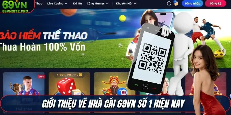 Giới thiệu về nhà cái 69VN số 1 hiện nay