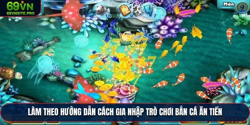 Làm theo hướng dẫn cách gia nhập trò chơi bắn cá ăn tiền